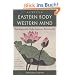 Eastern Body, Western Mind: Psychology and the Chakra System As a Path to the Self