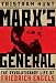 Marx's General: The Revolutionary Life of Friedrich Engels