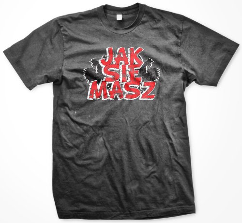 Jak Sie Masz Mens Polish T-shirt, Polska Poland Greeting Tee Shirt