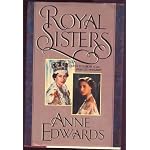 Royal Sisters: Queen Elizabeth II and Princess Margaret book cover