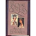 Royal Sisters: Queen Elizabeth II and Princess Margaret
