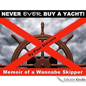 Never Ever Buy a Yacht! (Steve's LOL!)