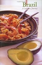 Brazil: A Culinary Journey (Hippocrene Cookbook Library)