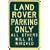 Land Rover Parking Only Steel Sign