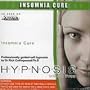 Hypnosis, Vol. 3: Insomnia Cure