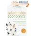 Relationship Economics: Transform Your Most Valuable Business Contacts Into Personal and Professional Success