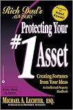 Protecting Your #1 Asset: Creating Fortunes from Your Ideas (ISBN: B001GXF2XU)