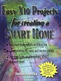 Easy X10 Projects For Creating A Smart Home - 0790613069
