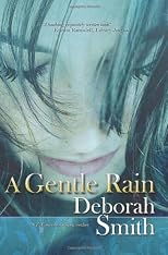 A Gentle Rain