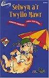 Selwyn a'r twyllo mawr