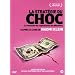 La strat�gie du choc