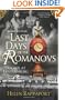 The Last Days of the Romanovs: Tragedy at Ekaterinburg
