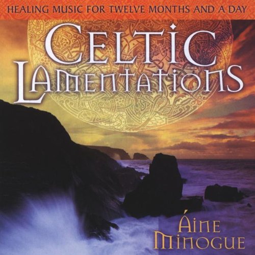 aine minogue - Celtic Lamentations - Zortam Music