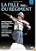 Gaetano Donizetti - La Fille du regiment / Dessay, Florez, Palmer, Corbelli, French, Campanella, Pelly (Royal Opera House 2007)