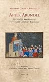 After Arundel : religious writing in fifteenth-century England