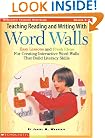 Teaching Reading and Writing with Word Walls (Grades K-3)