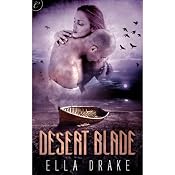 Desert Blade | [Ella Drake]