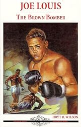 Jo Louis: The Brown Bomber