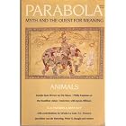 Parabola: Myth and the Quest for Meaning (Animals, Volume 8, Number 2) by Lorraine Kisly, P.L. Travers, Janwillem van de Wetering, and Peter S. Beagle