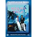 Miami Vice - Pilotfilm zur Serie: Hei�es Pflaster Florida