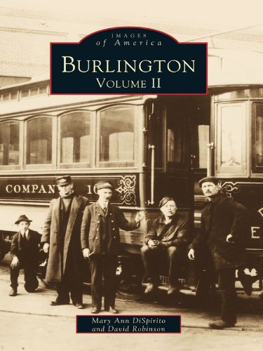 Burlington: Volume II (Images of America (Arcadia Publishing))