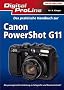 Digital ProLine: Das praktische Handbuch Canon Powershot G11