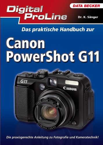 Data Becker Digital ProLine: Das praktische Handbuch Canon Powershot G11