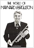 Review Maynard Ferguson  / Maynard Ferguson - The World Of Maynard Ferguson