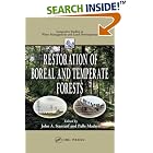 Restoration of Boreal and Temperate Forests (Integrative Studies in Water Management and... by John A. Stanturf and Palle Madsen