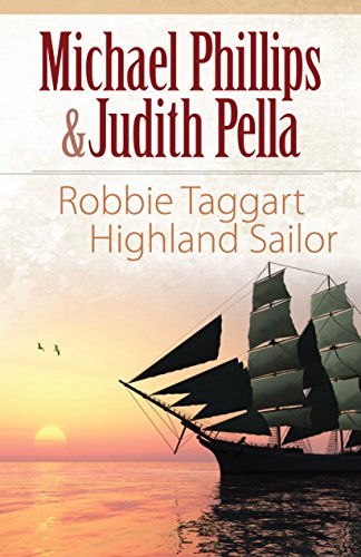 Robbie Taggart (The Highland Collection Book #2): Highland Sailor