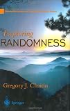 Exploring Randomness (Discrete Mathematics and Theoretical Computer Science)