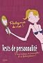 Parlez-moi de moi. Tests de personnalit�