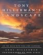 Tony Hillerman's Landscape: On the Road with an American Legend