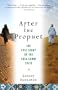 After the Prophet: The Epic Story of the Shia-Sunni Split in Islam