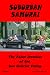 Suburban Samurai -The Asian Invasion of the San Gabriel Valley