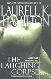 The Laughing Corpse (Anita Blake Vampire Hunter)