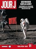 Jour J, Tome 1 : Les Russes sur la Lune�!