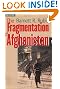 The Fragmentation of Afghanistan: State Formation and Collapse in the International System, Second Edition