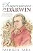The Ingenious Dr Darwin: Sex, Science, and Serendipity