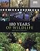 100 Years of Wildlife
