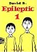 Epileptic