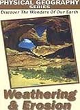 Physical Geography - Weathering And Erosion [DVD] [2000]