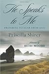 He Speaks to Me: Preparing to Hear the Voice of God