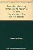 Twentieth-century romance and historical writers