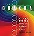 The Chakra Sound System: Activate Your Fullest Potential Through the Essential Power of Music