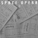 Space Opera II