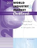 Review Barnes Reports  / 2007 World Industry & Market Outlook