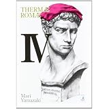 Thermae Romae: 4di Mari Yamazaki