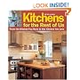 Kitchens for the Rest of Us: From the Kitchen You Have to the Kitchen You Love
