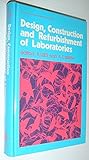 Design, construction and refurbishment of laboratories